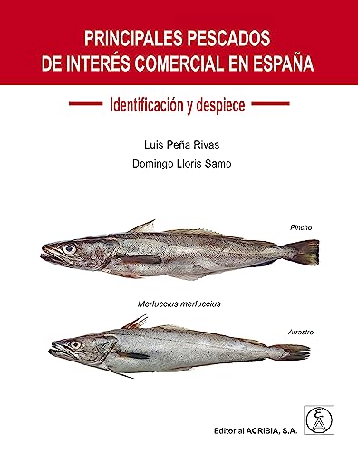 Stock image for Principales pescados de inters comercial en Espaa for sale by Agapea Libros