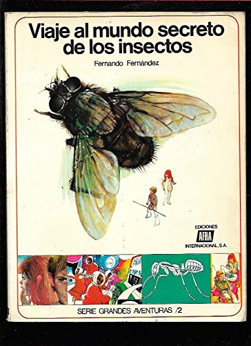 9788420102535: Viaje al mundo secreto de los insectos. Hormigas y abejas.