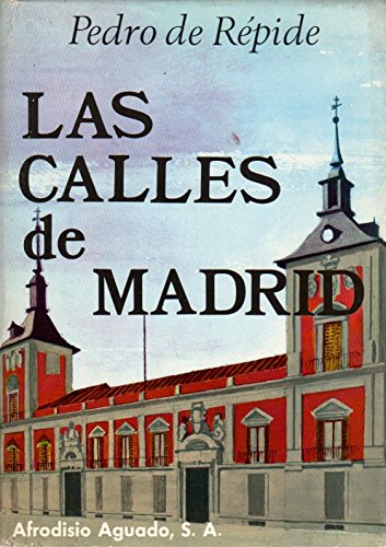 9788420200019: Las calles de Madrid (Spanish Edition)