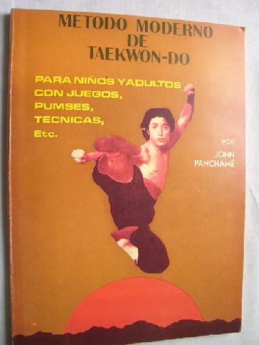 9788420300726: Mtodo moderno de Taekwondo