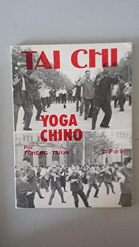 Imagen de archivo de TAI CHI. Yoga Chino. Segunda parte a la venta por Libros Tobal