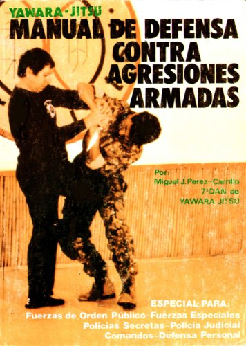 Stock image for Manual de Defensa Contra Agresiones AMiguel J. Perez-Carrillo for sale by Iridium_Books