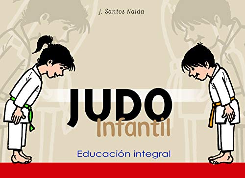 9788420304236: Judo Infantil: Educacion Integral