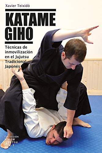 Beispielbild fr Katame Giho : t?cnicas de inmovilizaci?n en el Jujutsu tradicional japon?s zum Verkauf von Reuseabook