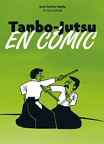 Beispielbild fr TANBO-JUTSU EN CMIC zum Verkauf von KALAMO LIBROS, S.L.