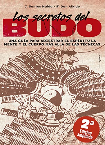 Imagen de archivo de SECRETOS DEL BUDO:UNA GUIA PARA ADIESTRAR ESPIRITU a la venta por Antrtica