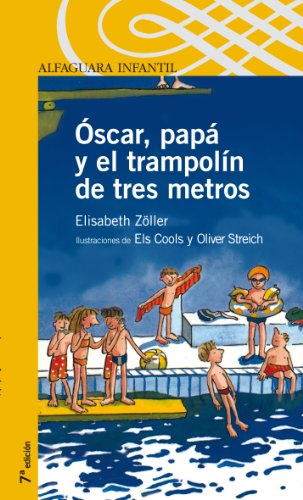 Beispielbild fr scar, pap y el trampoln de tres metros (Serie amarilla) zum Verkauf von medimops