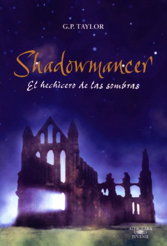 Imagen de archivo de Shadowmancer, el hechicero de las sombras Taylor, G. P. and Attrache Snchez, Ismael a la venta por Re-Read Ltd