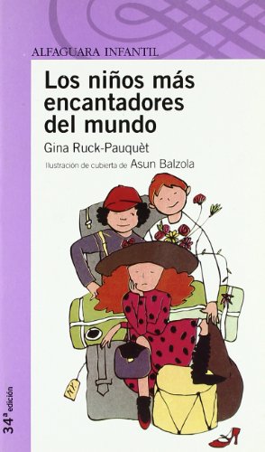 9788420400792: LOS NIOS MAS ENCANTADORES DEL MUNDO PROXIMA PARADA (Spanish Edition)