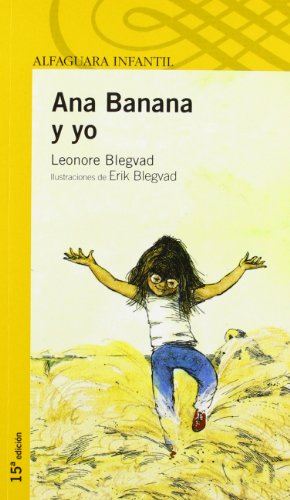 Stock image for ANA BANANA Y YO. (Spanish Edition) for sale by SecondSale