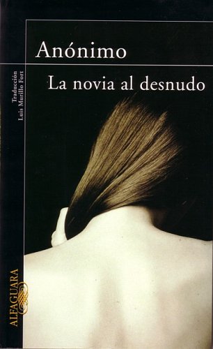 Stock image for La Novia Al Desnudo/the Bride Stripped Bare for sale by medimops