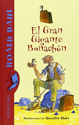 Imagen de archivo de El Gran Gigante Bonachn (ALFAGUARA CDAHL,ROALD a la venta por Iridium_Books