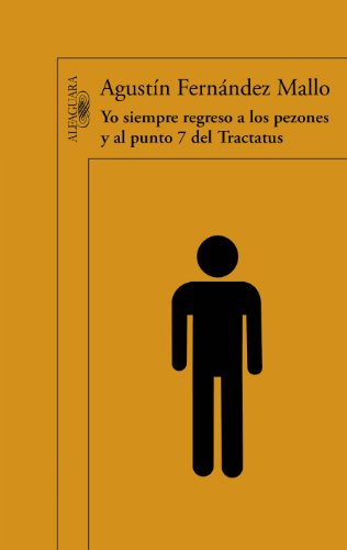 Yo siempre regreso a los pezones y al punto 7 del Tractatus. NOVEDAD!