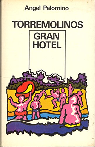 Imagen de archivo de Torremolinos Gran Hotel a la venta por medimops