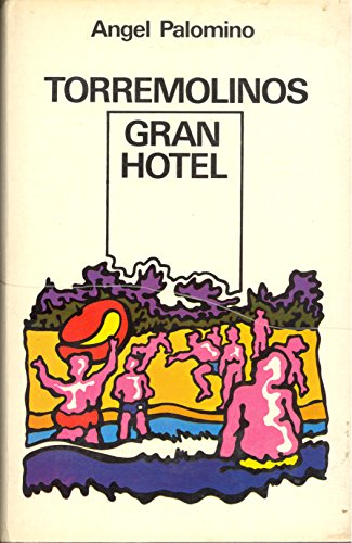 Stock image for TORREMOLINOS GRAN HOTEL for sale by LIBRERA COCHERAS-COLISEO