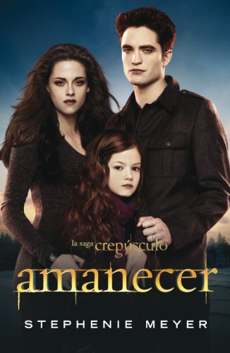 Imagen de archivo de Crepsculo 4. Amanecer (Sin lmites) a la venta por medimops