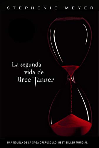 9788420406268: Twilight Saga - Spanish: La segunda vida de Bree Tanner