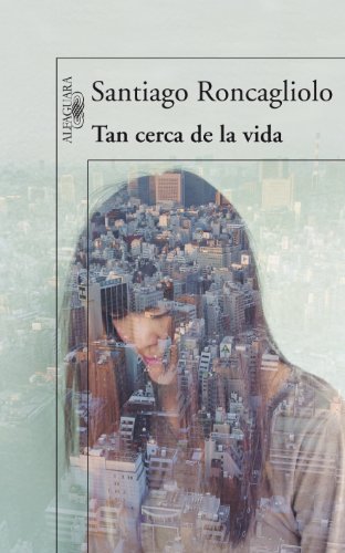 Stock image for Tan Cerca de la Vida for sale by Better World Books