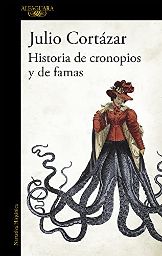 Imagen de archivo de HISTORIAS DE CRONOPIOS Y DE FAMAS a la venta por KALAMO LIBROS, S.L.