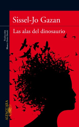 Beispielbild fr Las alas del dinosaurio (ALFAGUARA NEGRA, Band 717045) zum Verkauf von medimops