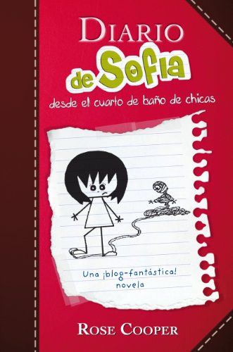 Imagen de archivo de Diario Desde El Cuarto De Baño De Chicas (serie Diario De Sof#a) a la venta por RecicLibros
