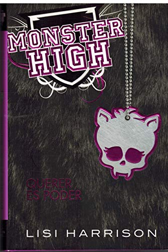 Beispielbild fr Monster High 3. Querer es poder (Monster High. Where there's a wolf, there's a way) zum Verkauf von medimops