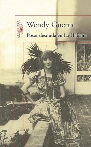 Beispielbild fr Posar desnuda en La Habana zum Verkauf von Ammareal