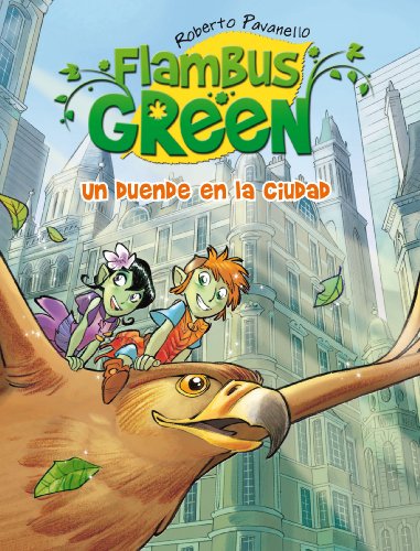 9788420407869: Un duende en la ciudad (Saga Flambus Green)