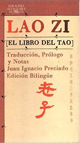 Imagen de archivo de El libro del Tao (Edicin bilinge, Primera edicin, Col. Clsicos Alfaguara) a la venta por Libros Angulo