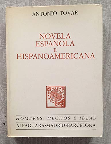 Beispielbild fr Novela Espaola e Hispanoamericana zum Verkauf von Doss-Haus Books