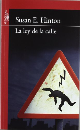 Stock image for La ley de la calle (Infantil Roja 14 Aos) for sale by medimops
