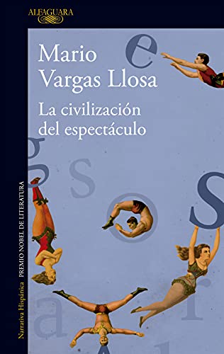 La civilizaciÃ³n del espectÃ¡culo (9788420411484) by Vargas Llosa, Mario