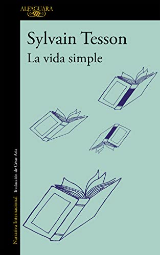 9788420412092: La vida simple