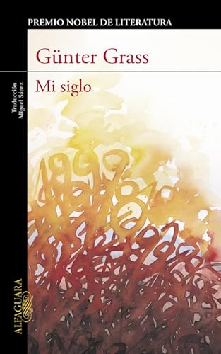 9788420412252: Mi siglo (Literaturas)