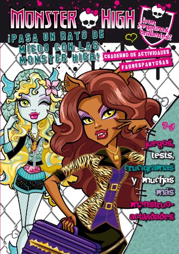 MONSTER HIGH. ¡PASA UN RATO DE MIEDO CON