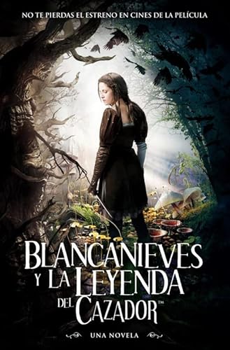 Stock image for Blancanieves y la leyenda del cazador for sale by Iridium_Books