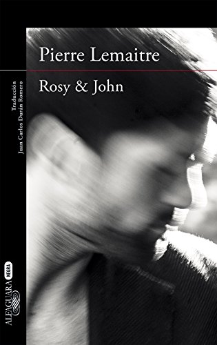 9788420413631: Rosy & John (ALFAGUARA NEGRA): 3