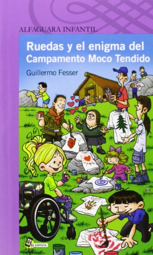 Stock image for Ruedas y el enigma del Campamento Moco Tendido for sale by medimops