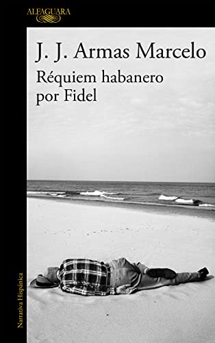 9788420416304: Requiem habanero por Fidel (Spanish Edition)