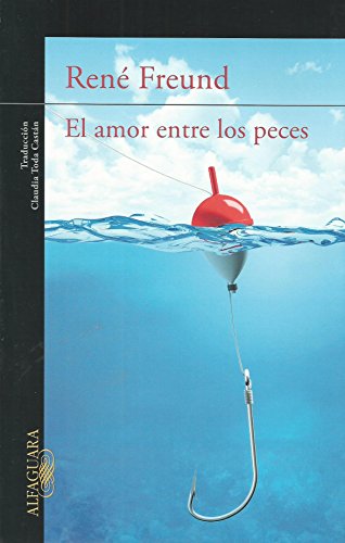 Beispielbild fr El Amor entre los Peces zum Verkauf von Hamelyn
