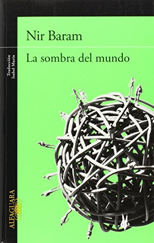 Beispielbild fr La sombra del mundo zum Verkauf von Books From California
