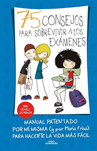 75 CONSEJOS PARA SOBREVIVIR A LOS EXÁMENES (SERIE 75 CONSEJOS 5)