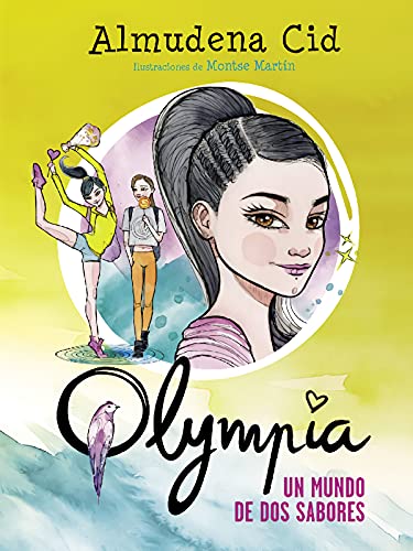 Beispielbild fr Un mundo de dos sabores (Serie Olympia 3) zum Verkauf von Wonder Book