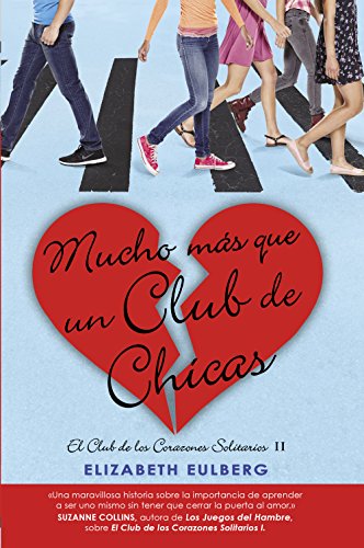 Beispielbild fr El Club de los Corazones Solitarios 2. Mucho mas que un club de chicas zum Verkauf von medimops