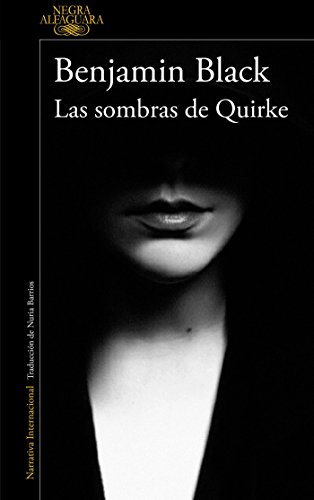 Beispielbild fr Las Sombras de Quirke / Even the Dead: A Quirke Novel zum Verkauf von medimops