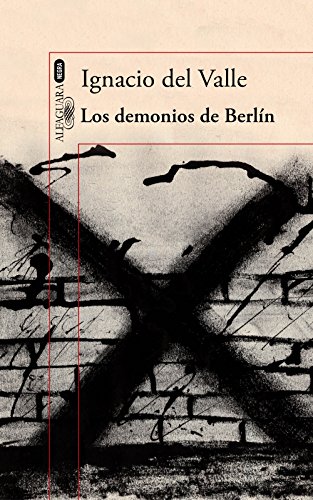 9788420419725: Los demonios de Berln (Capitn Arturo Andrade 3) (Alfaguara Negra)