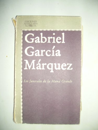 Imagen de archivo de Los funerales de la mama grande / The Big Mama's Funeral (Spanish Edition) a la venta por HPB-Red