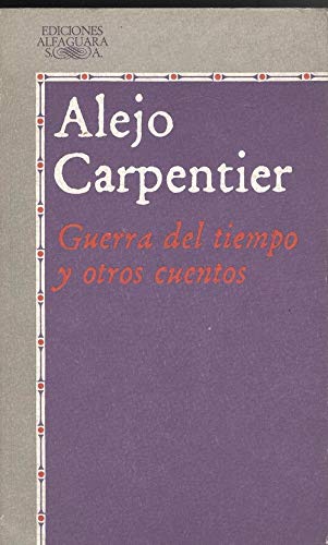 Imagen de archivo de Guerra del tiempo CARPENTIER, Alejo.- a la venta por VANLIBER