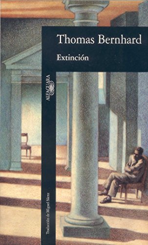 Imagen de archivo de Extincin (LITERATURAS) BERNHARD, THOMAS a la venta por Releo