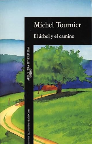 9788420422466: El rbol y el camino (Literaturas)